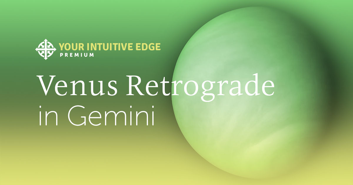 Venus Retrograde in Gemini Part I