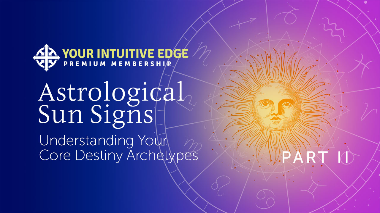 Astrological Sun Signs – Part II