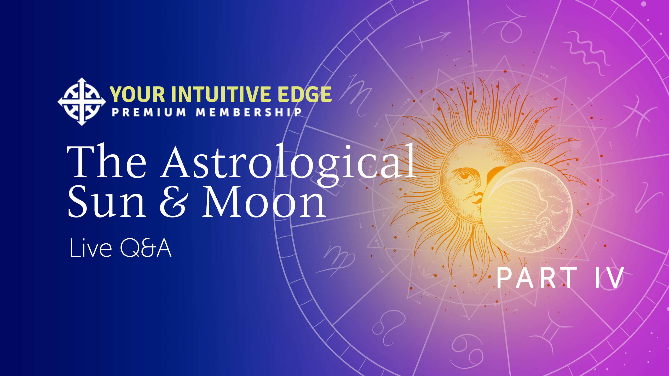 The Astrological Sun & Moon – Part IV