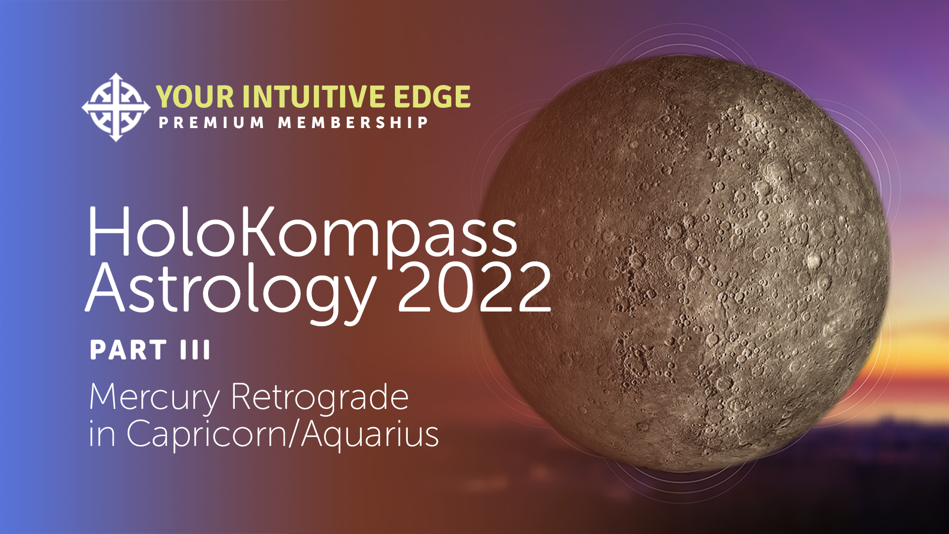 Holokompass Astrology ’22 – Part III