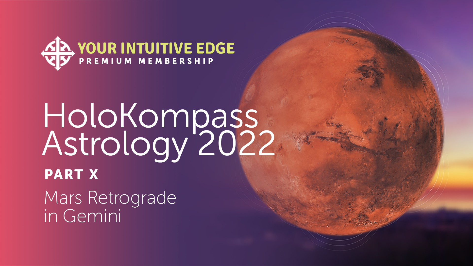 Holokompass Astrology ’22 – Part X-2