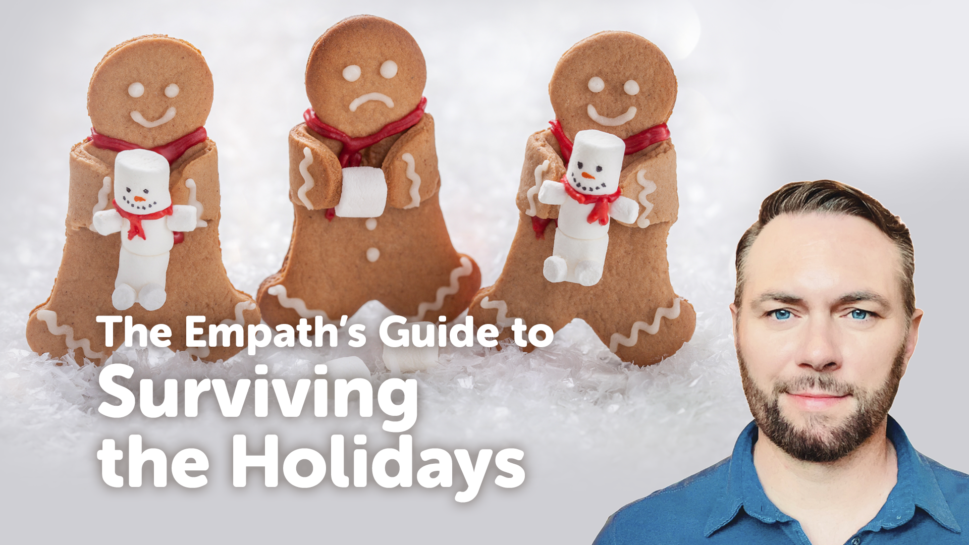 Video – The Empath’s Guide to Surviving the Holidays